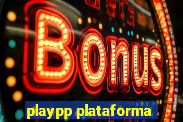 playpp plataforma